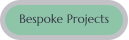 Bespoke Projects